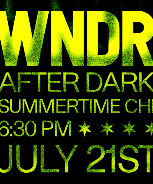 WNDR After Dark: Summertime Chi